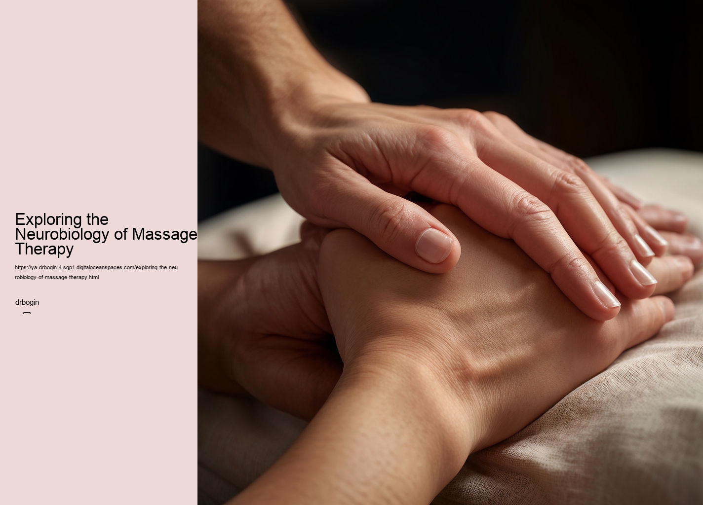 Exploring the Neurobiology of Massage Therapy